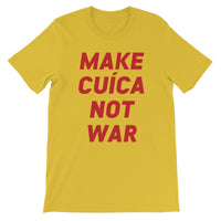 Make Cuica Not War Unisex Short Sleeve T-Shirt